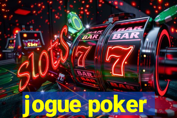 jogue poker