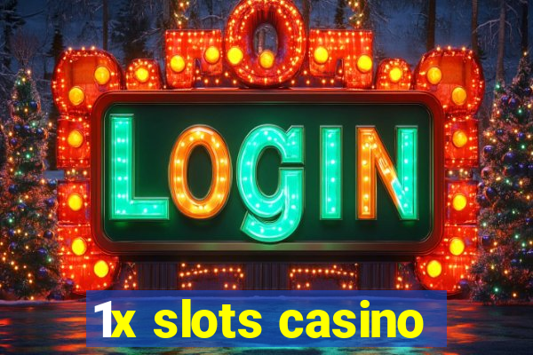 1x slots casino