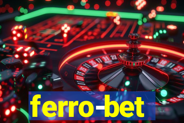 ferro-bet