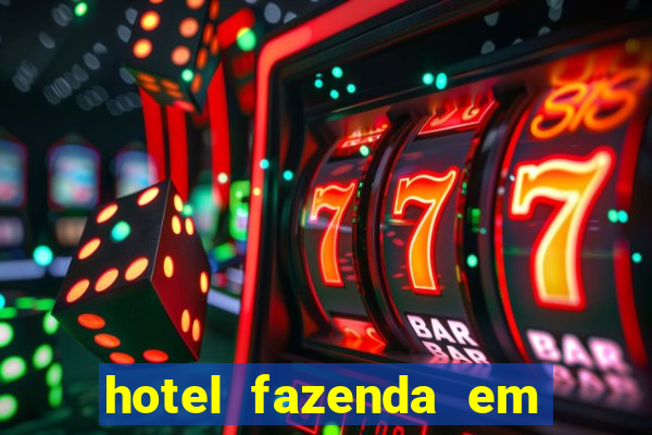 hotel fazenda em fortuna de minas