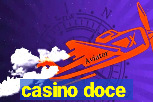 casino doce