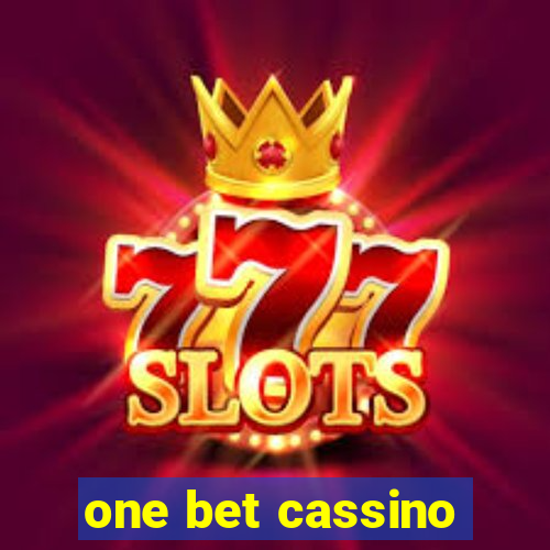 one bet cassino