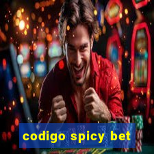 codigo spicy bet