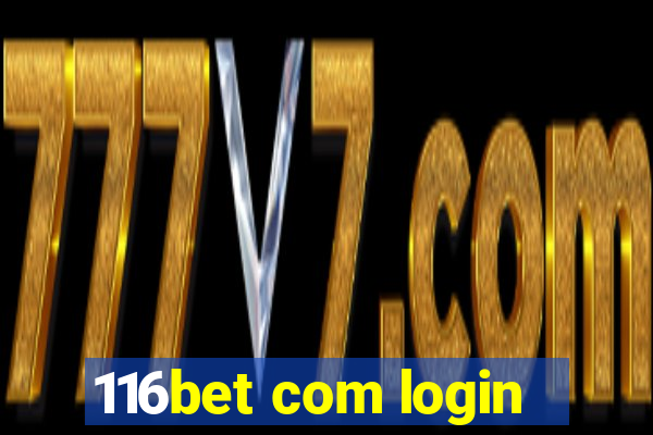 116bet com login