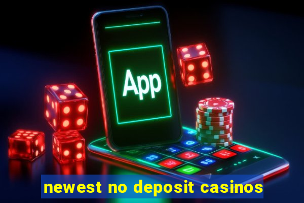 newest no deposit casinos