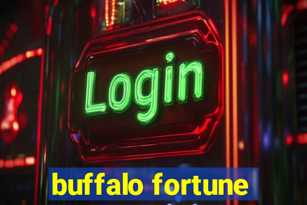 buffalo fortune