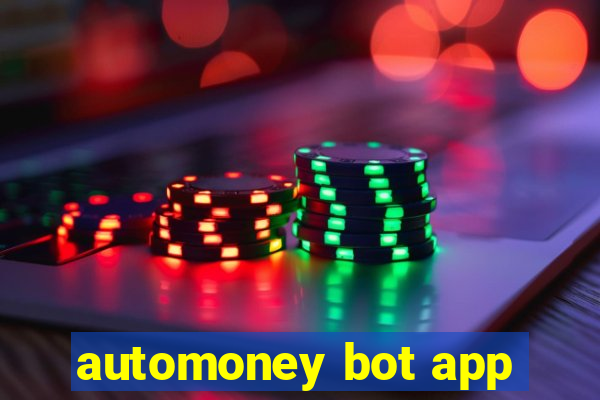 automoney bot app