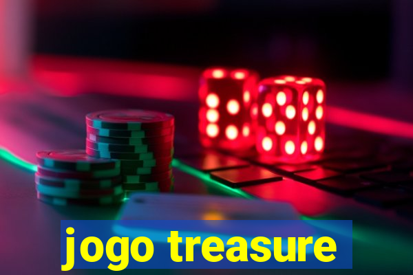 jogo treasure