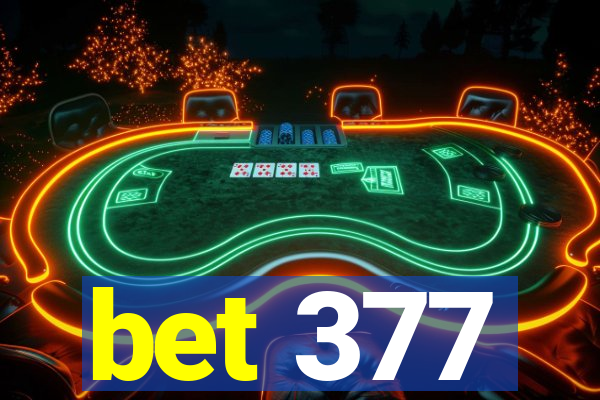 bet 377