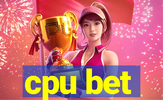 cpu bet