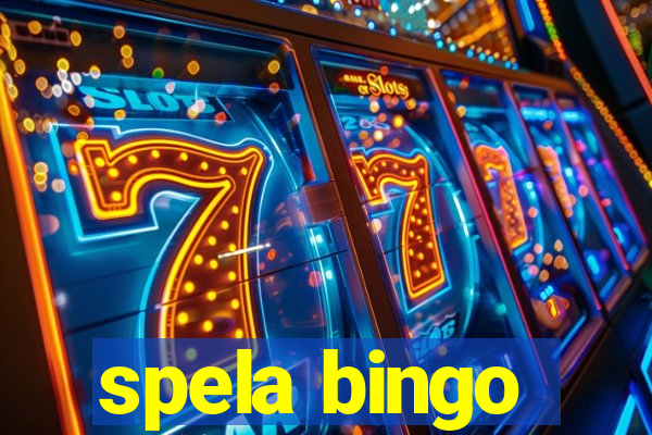 spela bingo