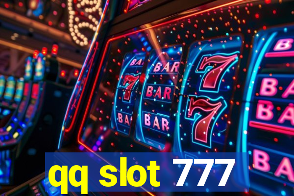 qq slot 777