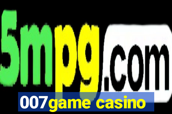 007game casino