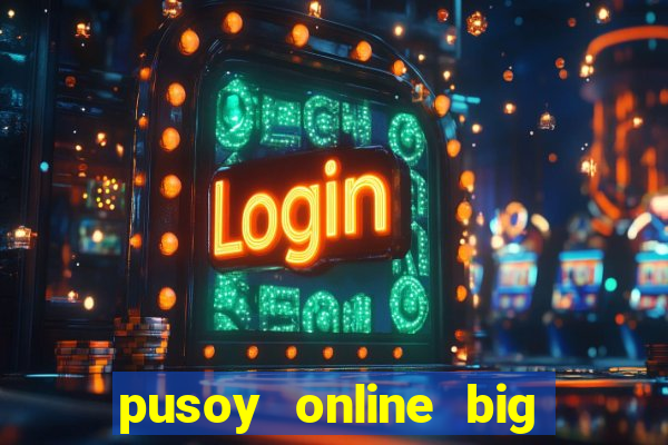 pusoy online big win casino