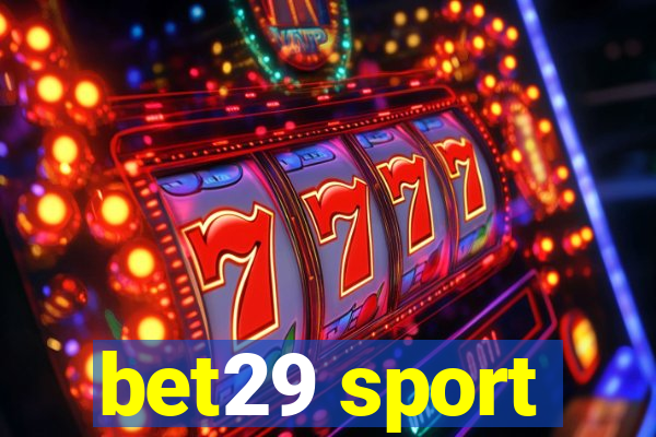 bet29 sport