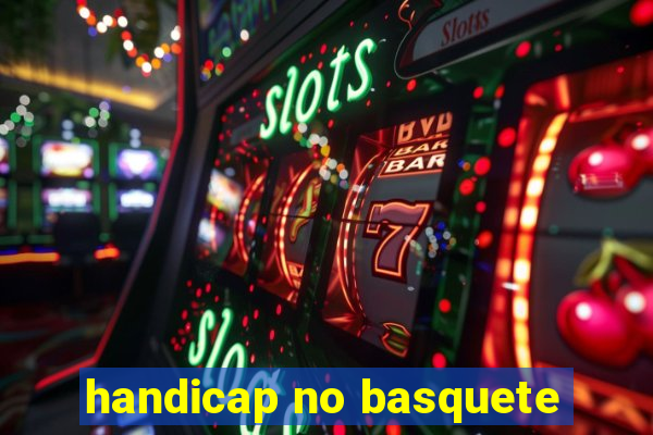 handicap no basquete