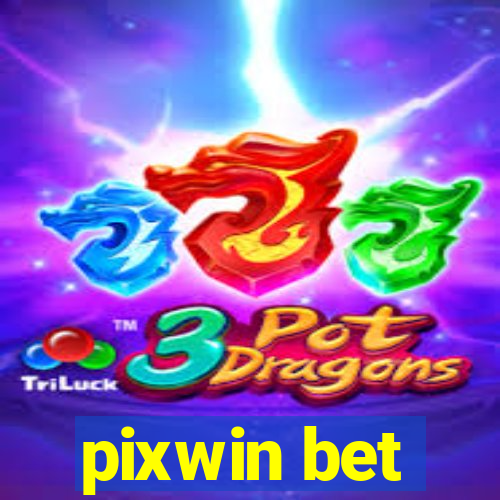 pixwin bet