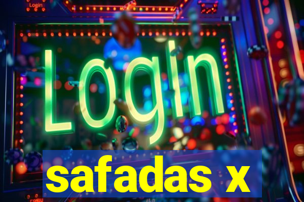 safadas x