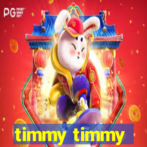 timmy timmy