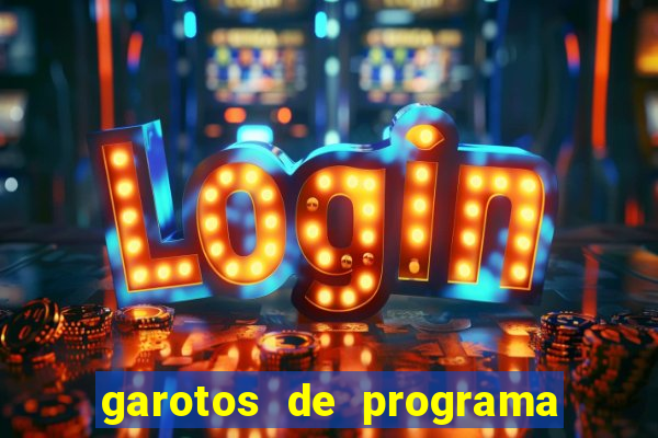 garotos de programa na zona leste