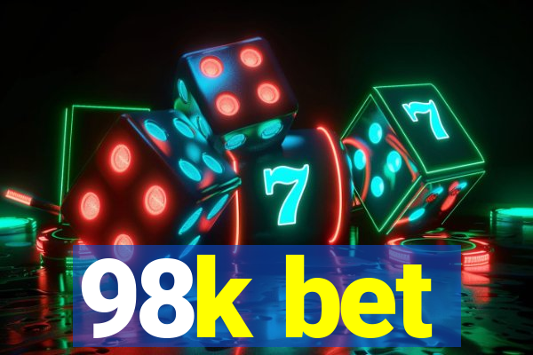 98k bet