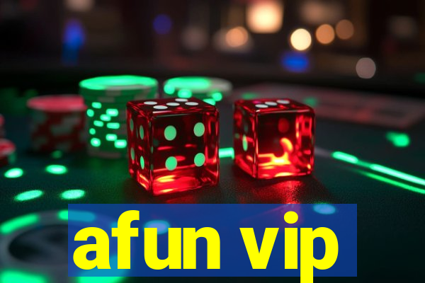 afun vip