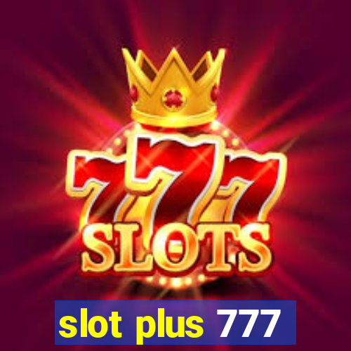 slot plus 777