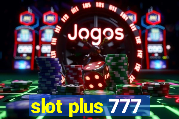 slot plus 777