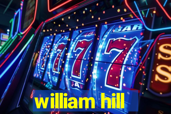 william hill