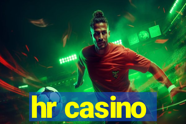 hr casino