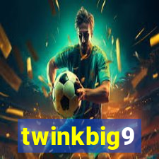 twinkbig9