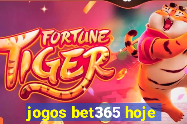 jogos bet365 hoje