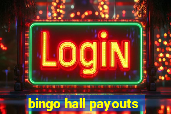 bingo hall payouts