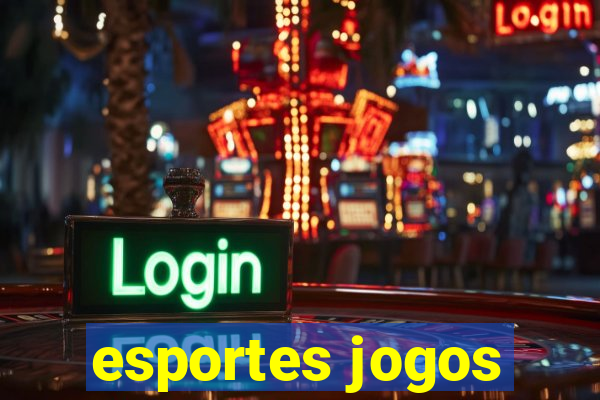 esportes jogos