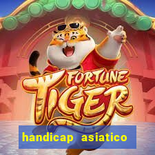 handicap asiatico com jogo em andamento