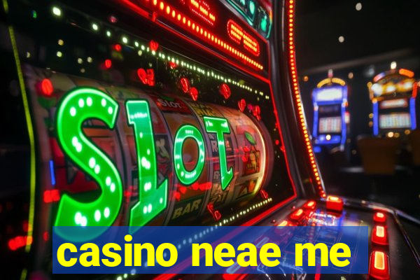 casino neae me