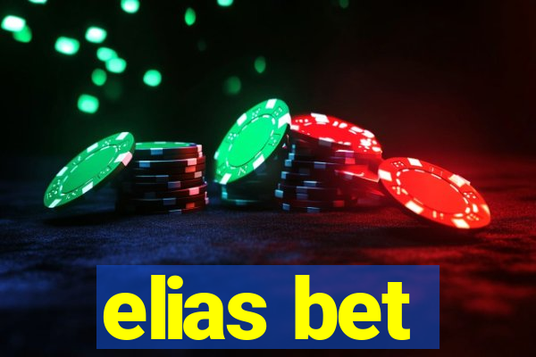 elias bet