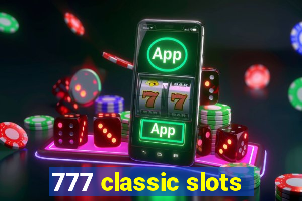 777 classic slots