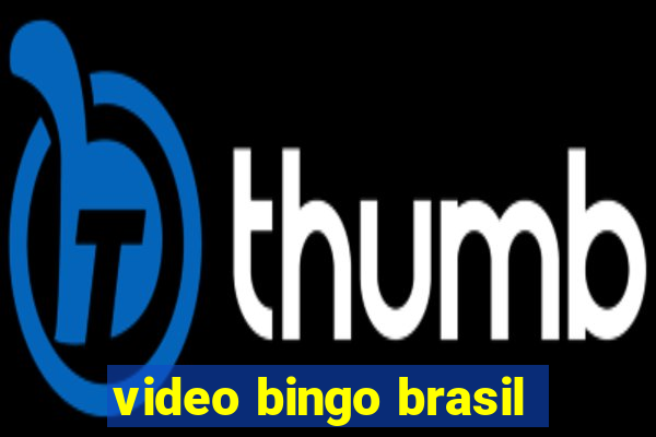 video bingo brasil