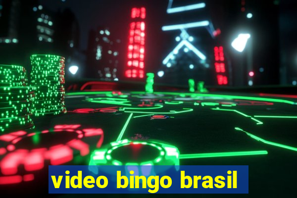 video bingo brasil