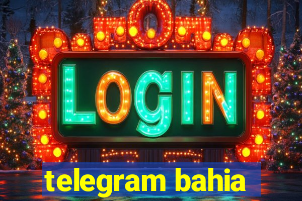 telegram bahia