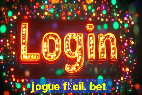 jogue f谩cil. bet