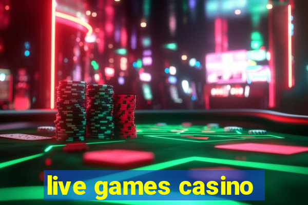 live games casino