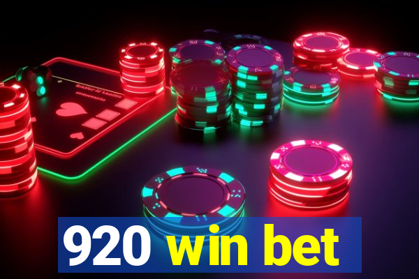 920 win bet