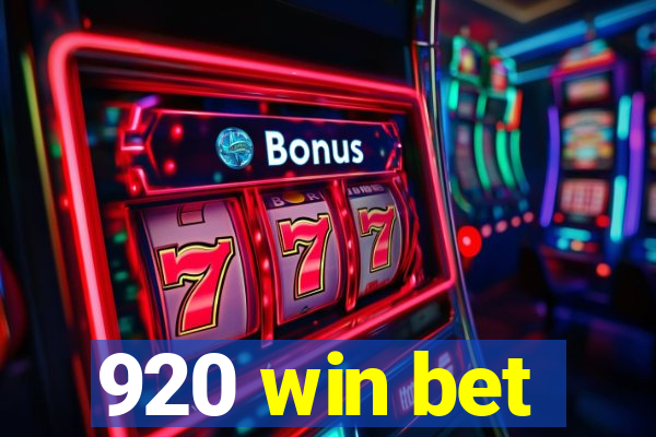 920 win bet