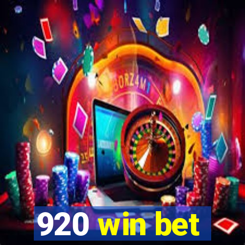 920 win bet