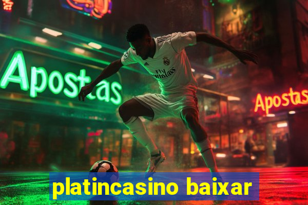 platincasino baixar