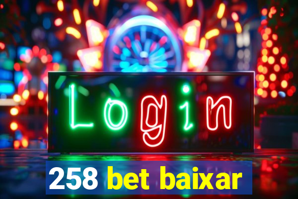 258 bet baixar