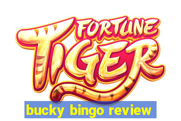 bucky bingo review