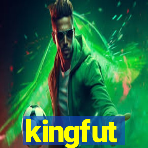 kingfut